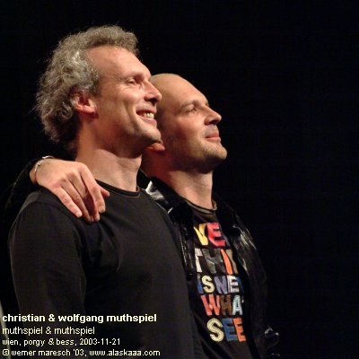 Wolfgang and Christian Muthspiel